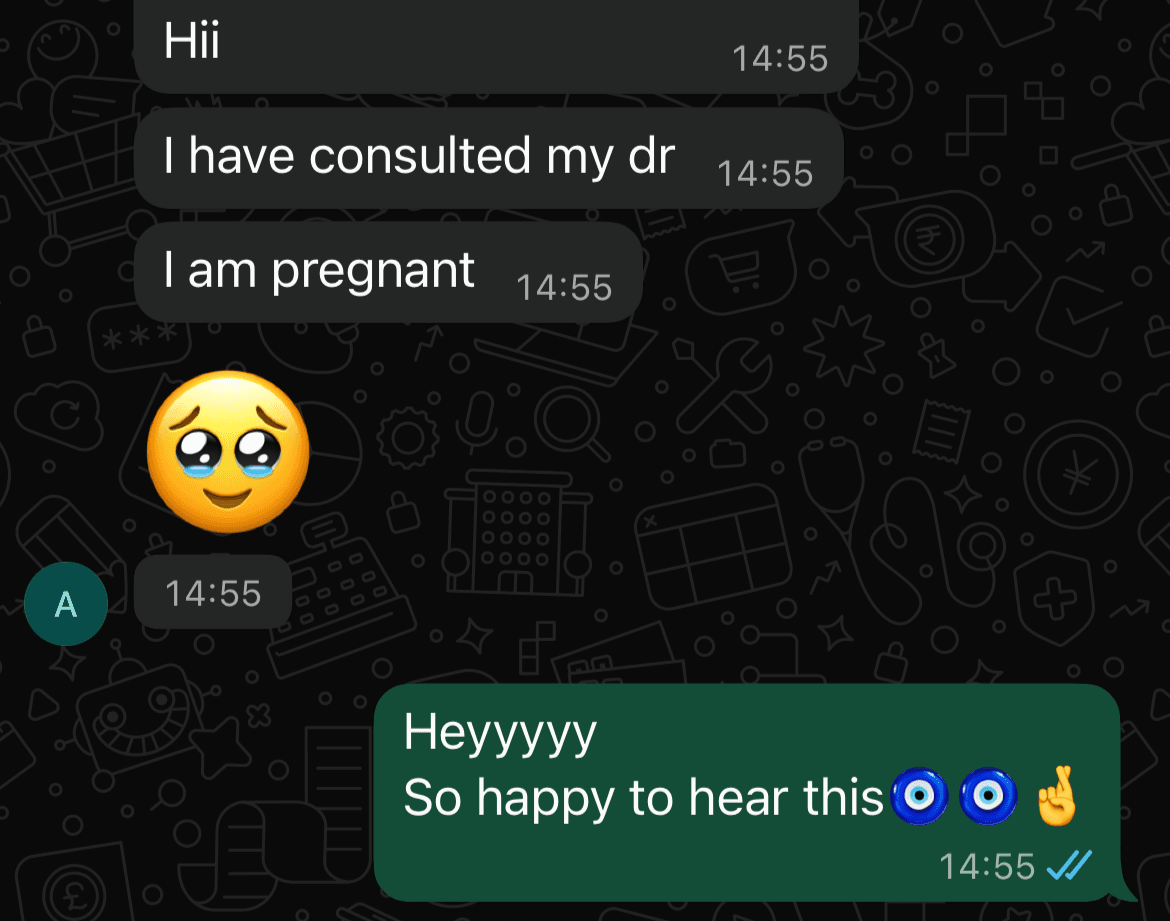 Client message reading: I have consulted my dr, I am pregnant